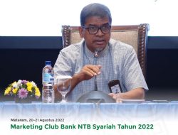 Tingkatkan Pengetahuan Seluruh SDI, Bank NTB Syariah Gelar Marketing Club 2022
