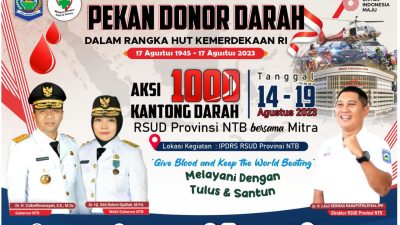 Meriahkan HUT Ke-78 Republik Indonesia, RSUD Provinsi NTB menggelar Aksi 1000 Kantong Darah