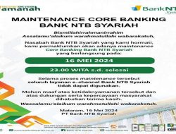 Bank NTB Syariah Umumkan Jadwal Pemeliharaan Sistem Core Banking pada 16 Mei 2024