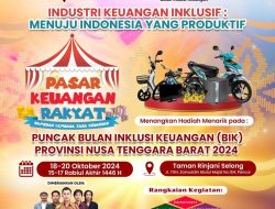 Bulan Inklusi Keuangan NTB 2024: Kolaborasi untuk Mewujudkan Akses Keuangan Inklusif dan Pemberdayaan UMKM